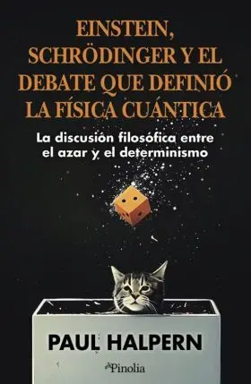 Einstein, Schrödinger y el Debate que Definió la Física Cuántica