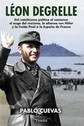 Biografía de León Degrelle