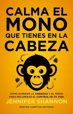 Calma el Mono que Tienes en la Cabeza