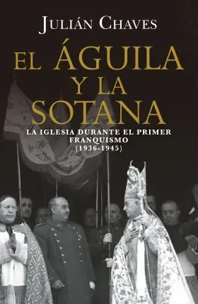 Aguila y la Sotana, el