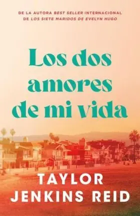 Dos Amores de mi Vida, los