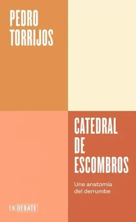 Catedral de Escombros (Serie Endebate)