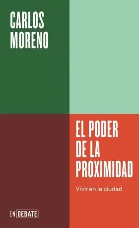Poder de la Proximidad, el (Serie Endebate)
