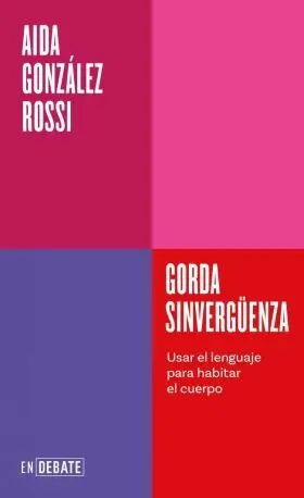 Gorda Sinverguenza (Serie Endebate)