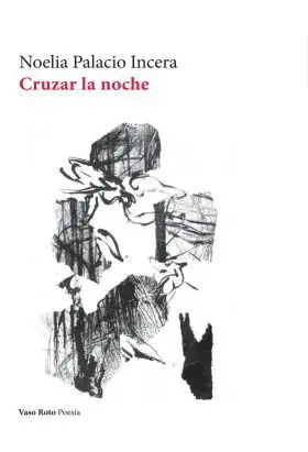 Cruzar la Noche