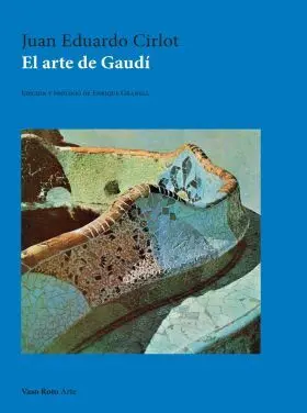 Arte de Gaudi, el