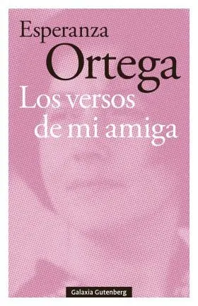 Versos de mi Amiga, los