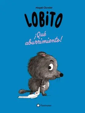 Lobito. Que Aburrimiento!