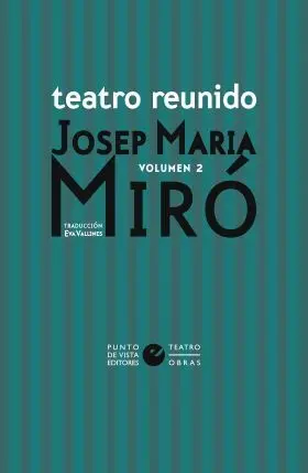 Teatro Reunido de Josep Maria Miro
