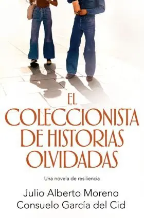 Coleccionista de Historias Olvidadas, el