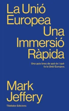 Unio Europea, la