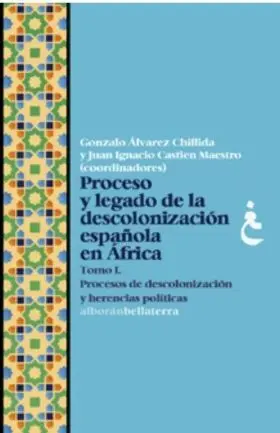 Proceso y Legado de la Descolonizacion Española en Africa 1