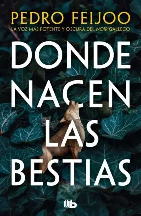 Donde Nacen las Bestias