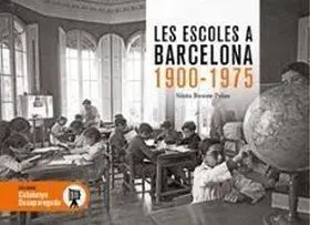 Escoles a Barcelona, les 1900-1975