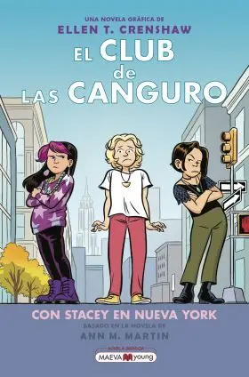 Club de las Canguro 14, el. Con Stacey en Nueva York