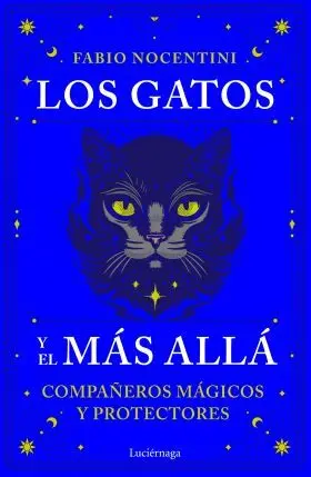 Gatos y el Mas Alla, los