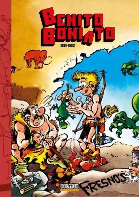 Benito Boniato:la Saga de los Boniato