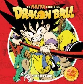 La Nueva Biblia de Dragon Ball