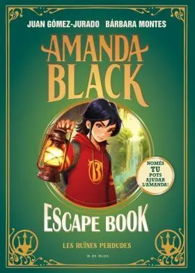 Amanda Black - Escape Book: les Ruines Perdudes