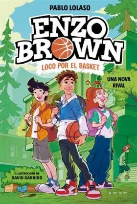 Enzo Brown: Boig Pel Basquet 4 - una Nova Rival