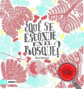 ¿Que se Esconde en el Bosque?