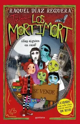 Julia y los Mortimort 7 - Hay Alguien en Casa?