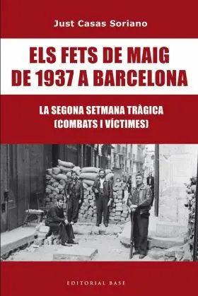 Fets de Maig de 1937 a Barcelona, Els