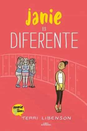 Janie Es Diferente (Emmie & Sus Amigos 3)