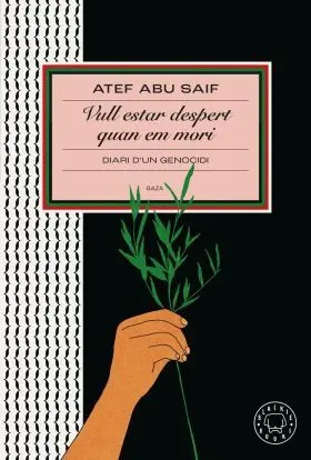 Vull Estar Despert Quan Em Mori