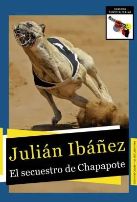 Secuestro de Chapapote, el