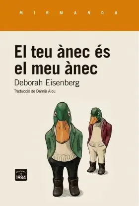 El Teu Ànec És el Meu Ànec