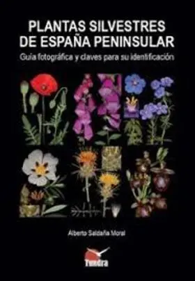 Plantas Silvestres de España Peninsular Guia Fotografica y