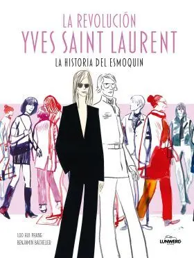La Revolucion Yves Saint Laurent
