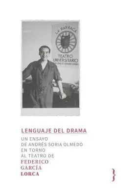 Lenguaje del Drama: Federico García Lorca