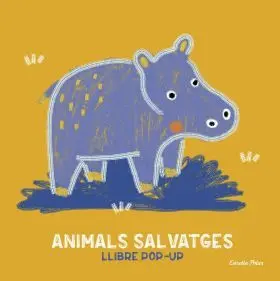 Animals Salvatges. Llibre Pop-Up