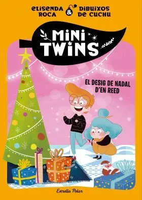 Minitwins 6. El Desig de Nadal Den Reed