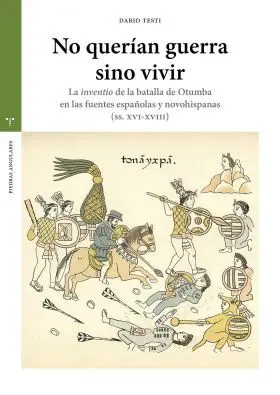 No Querian Guerra Sino Vivir