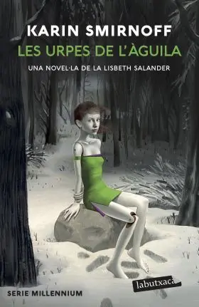 Urpes de Laguila: una Novel·la de la Lisbeth