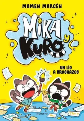 Mika y Kuro 1 - un Lio a Brochazos