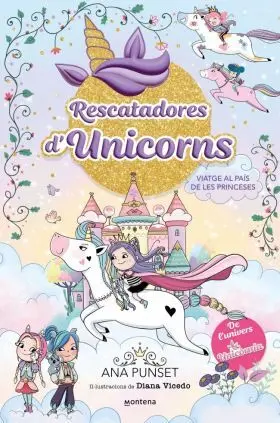 Rescatadores Dunicorns 9 - Viatge Al Pais de les Princeses