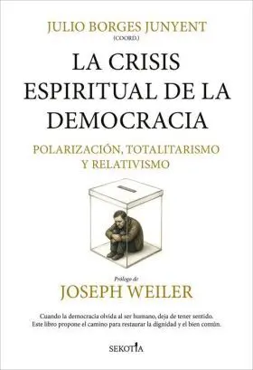 Crisis Espiritual de la Democracia 1, la
