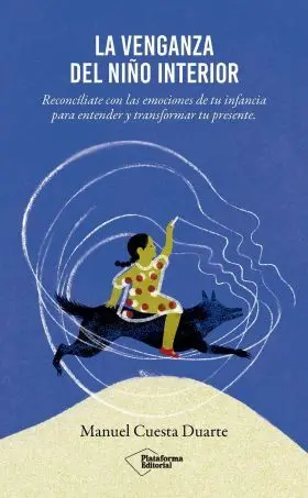 La Venganza del Niño Interior