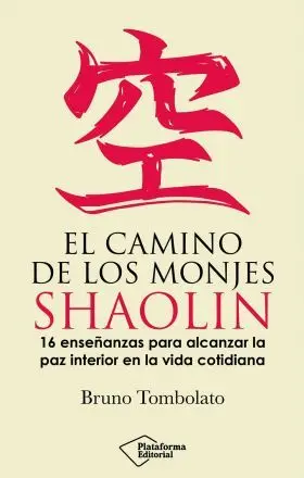 Camino de los Monjes Shaolin, el