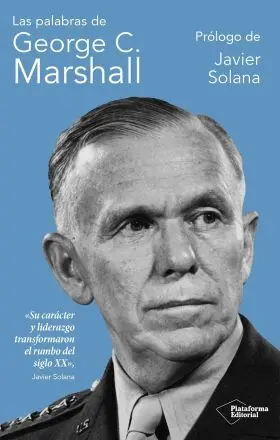Palabras de George C. Marshall, las