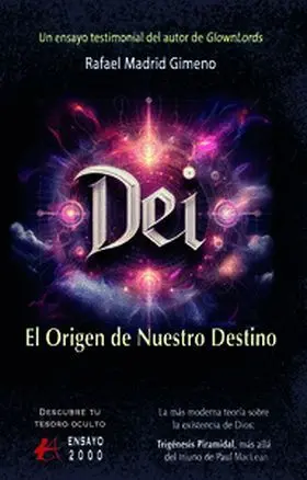 Dei:el Origen de nuestro Destino