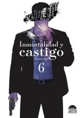 Inmortalidad y Castigo 06