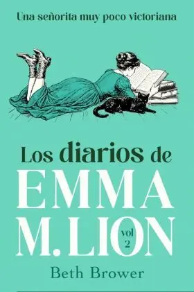 Diarios de Emma M. Lion 2, los
