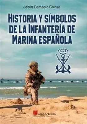 Historia y Simbolos Infanteria Marina