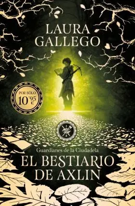 Bestiario de Axlin, el (Guardianes de la Ciudadela 1)