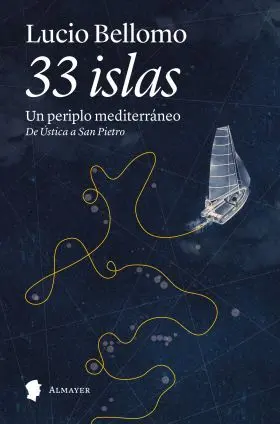 33 Islas. Una Odisea Contemporánea. Vol. 1